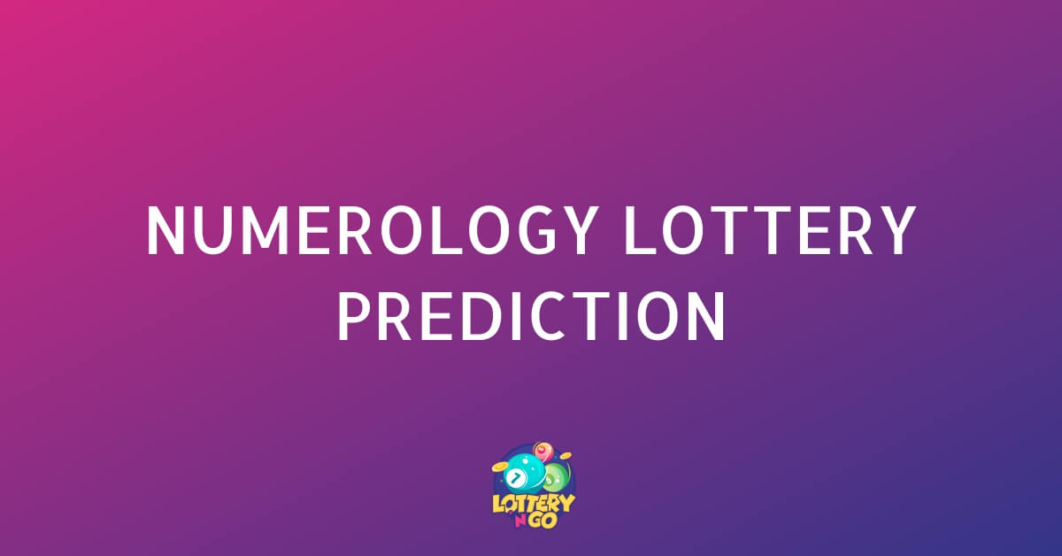Numerology Lottery Prediction