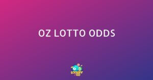 Oz Lotto Odds: What Are the Odds to Win Oz Lotto?
