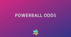 Powerball Odds: What Are the Odds to Win Powerball?