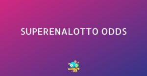 SuperEnalotto Odds: What Are the Odds to Win SuperEnalotto?