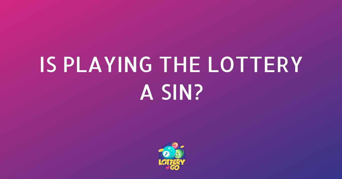 Is Lottery Sin