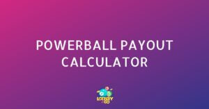 Powerball Payout Calculator