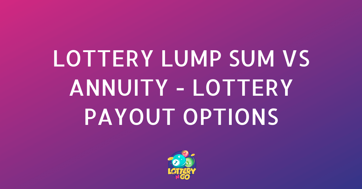 Lottery Payout Options