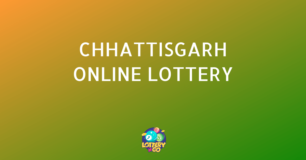 Chhattisgarh Online Lottery