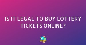 Is It Legal to Buy Lottery Tickets Online?