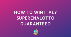 How to Win Italy Superenalotto Guaranteed?