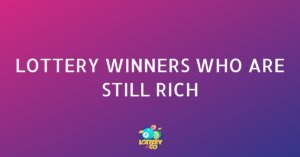 Lottery Winners Still Rich