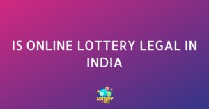 Is Online Lottery Legal in India