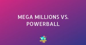 MegaMillions Vs. Powerball: Which Is Better?