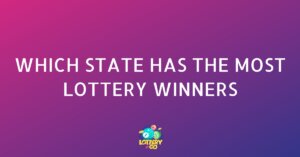 Which State Has the Most Lottery Winners