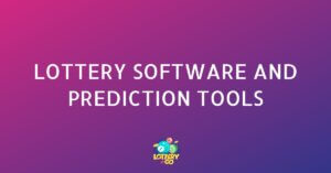 Best Lottery Software and Prediction Tools