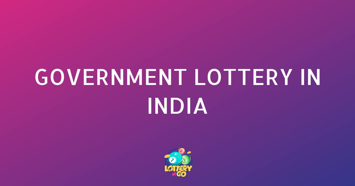 Government Lottery in India