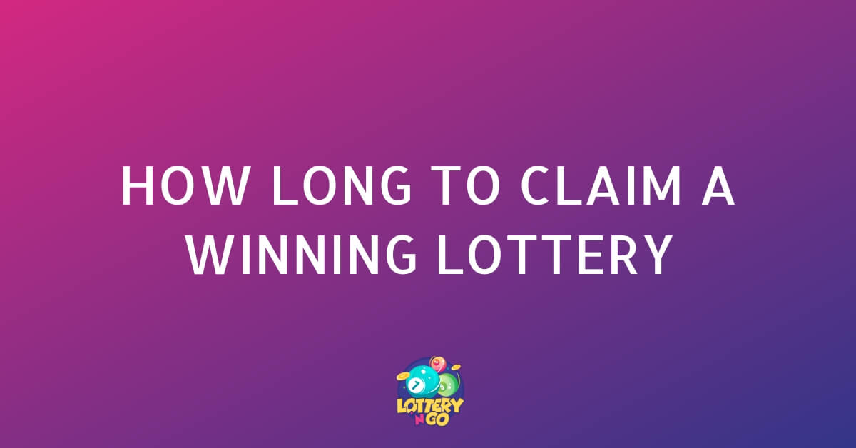 How Long After Winning the Lottery Do You Get the Money