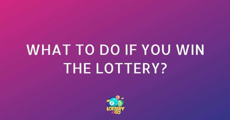 What To Do If You Win The Lottery 768x402 