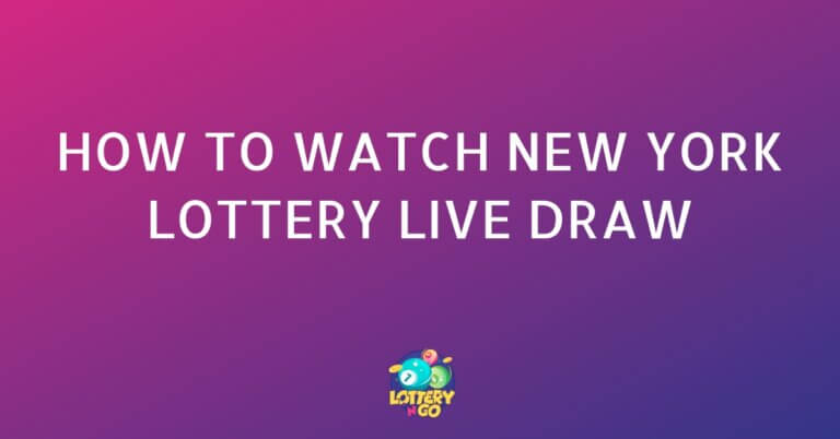 How to Watch New York Lottery Live Draw