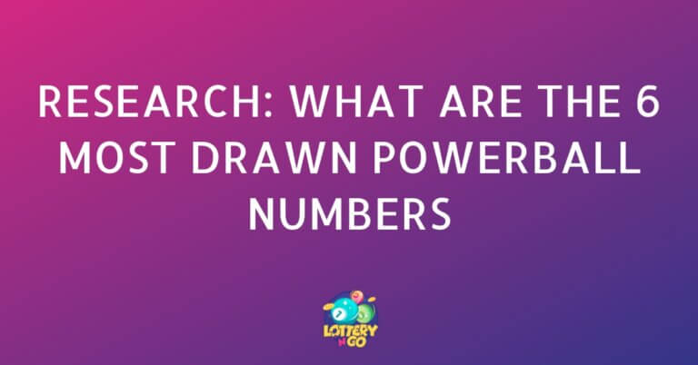 Research_ What Are the 6 Most Drawn Powerball Numbers