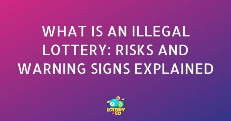What Is an Illegal Lottery
